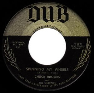lataa albumi Chuck Brooks And The Sharpies - Spinning My Wheels You Make Me Feel Mean