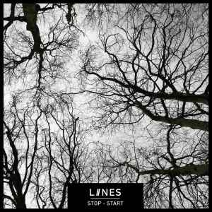 LIINES - Stop - Start album cover
