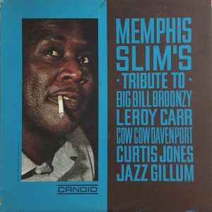 Memphis Slim's Tribute To Big Bill Broonzy, Leroy Carr, Cow Cow Davenport, Curtis Jones, Jazz Gillum (Vinyl, LP, Album, Mono) for sale