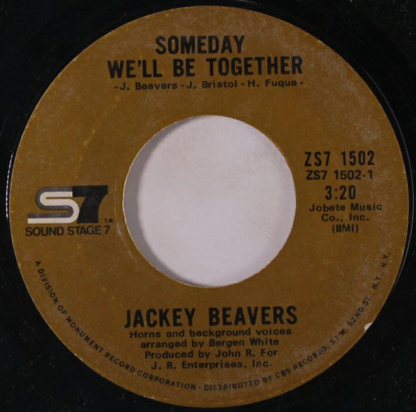 Jackey Beavers – Someday We'll Be Together / Lover Come Back (1971