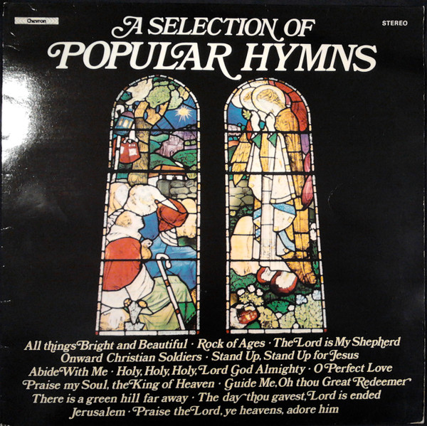 télécharger l'album The Leeds Parish Church Choir - A Selection Of Popular Hymns