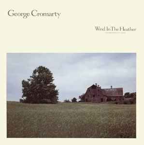 Wind In The Heather - George Cromarty