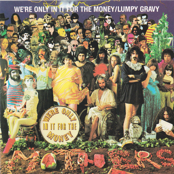 Frank Zappa – We're Only In It For The Money / Lumpy Gravy (1985 
