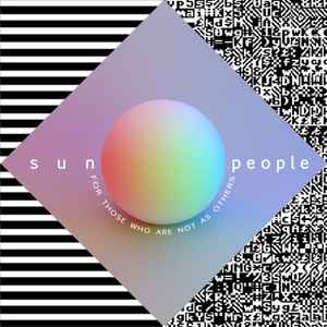 Sun People (2) - For Those Who Are Not As Others  album cover