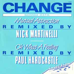 Change - Mutual Attraction / Oh What A Feeling album cover
