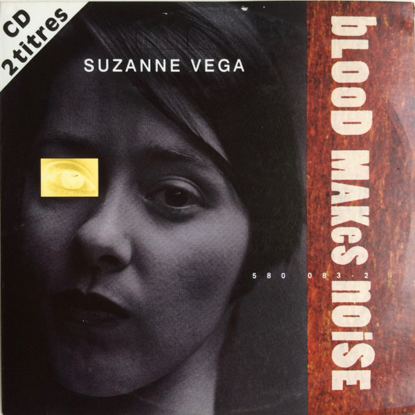 Suzanne Vega - Blood Makes Noise | Releases | Discogs