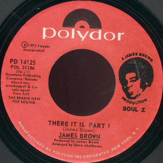 James Brown – There It Is (Parts 1 & 2) (1972, Vinyl) - Discogs