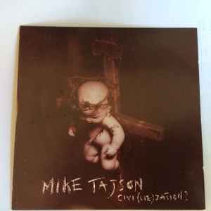 Mike Tajson - Civi(lie)zation? album cover