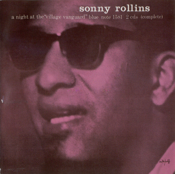 Sonny Rollins – A Night At The Village Vanguard (1999, CD) - Discogs