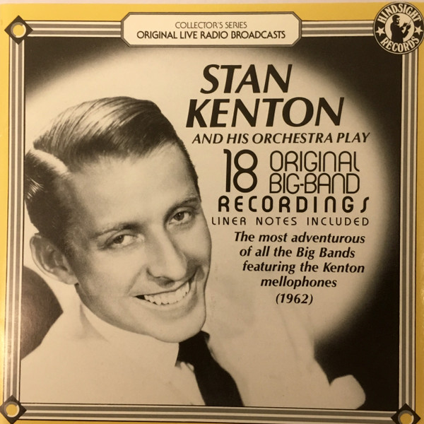 télécharger l'album Stan Kenton And His Orchestra - 18 Original Big Band Recordings 1962