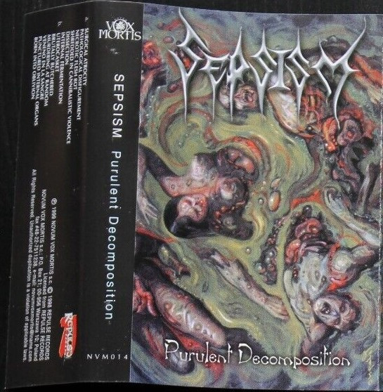 Sepsism – Purulent Decomposition (1999, Cassette) - Discogs