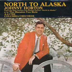 Johnny Horton - North To Alaska album cover