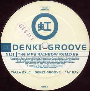 Denki Groove – Niji (The MFS Rainbow Remixes) (1998, Vinyl) - Discogs