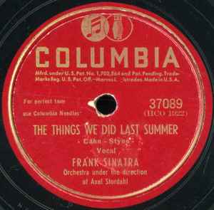 Frank Sinatra - The Things We Did Last Summer / The Coffee Song (They've Got An Awful Lot Of Coffee In Brazil)