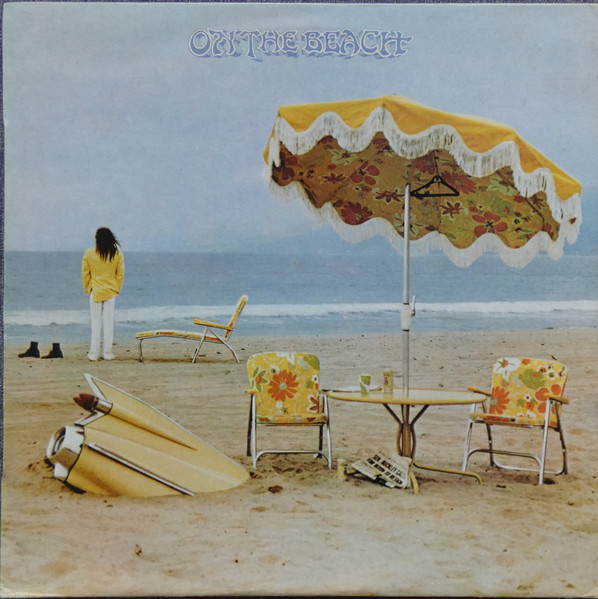 Neil Young – On The Beach (1974, RCA Hollywood Press, Vinyl) - Discogs