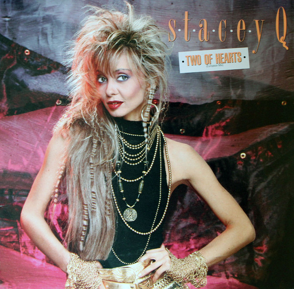Stacey Q – Two Of Hearts (European Mix) (1986, SRC Pressing, Vinyl 