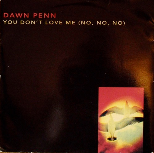 Dawn Penn - You Don't Love Me (No, No, No) | Releases | Discogs