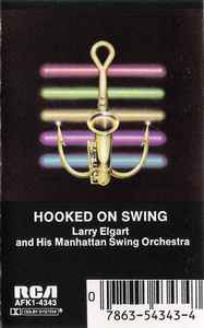Larry Elgart And His Manhattan Swing Orchestra - Hooked On Swing album cover