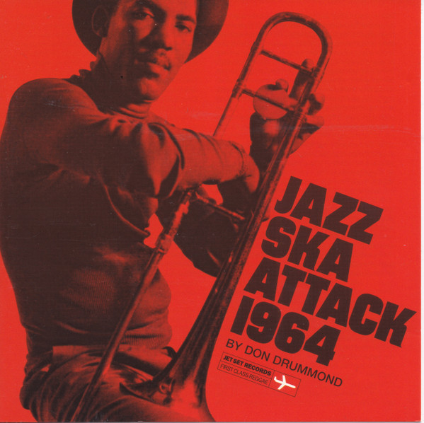Don Drummond – Jazz Ska Attack 1964 (1999, CD) - Discogs