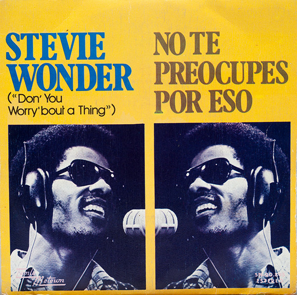 Stevie Wonder – Don't You Worry 'Bout A Thing (1974, Vinyl) - Discogs