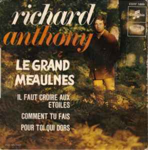Richard Anthony (2) - Le Grand Meaulnes