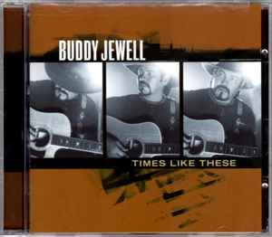 Buddy Jewell - Times Like These album cover