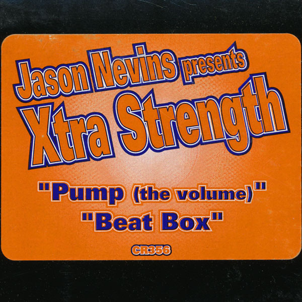 baixar álbum Jason Nevins Presents Xtra Strength - Pump The Volume