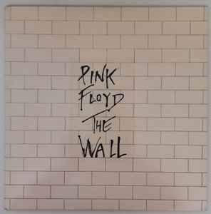 Pink Floyd – The Wall (Vinyl) - Discogs