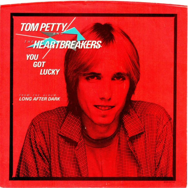 Tom Petty And The Heartbreakers - You Got Lucky | Releases | Discogs