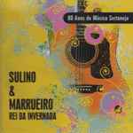 Sulino & Marrueiro - Rei Da Invernada album cover