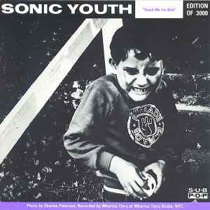 Sonic Youth - Touch Me I'm Sick / Halloween