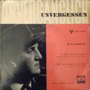 Max Lorenz, Richard Wagner - Max Lorenz | Releases | Discogs
