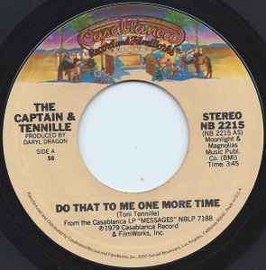 The Captain & Tennille – Do That To Me One More Time (1979, 56