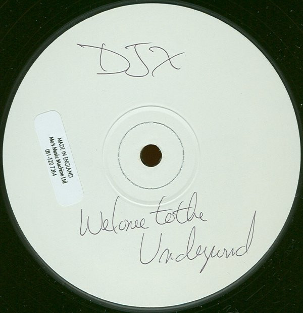 télécharger l'album DJ X - Welcome To The Underground