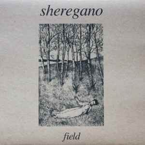 Sheregano - Field