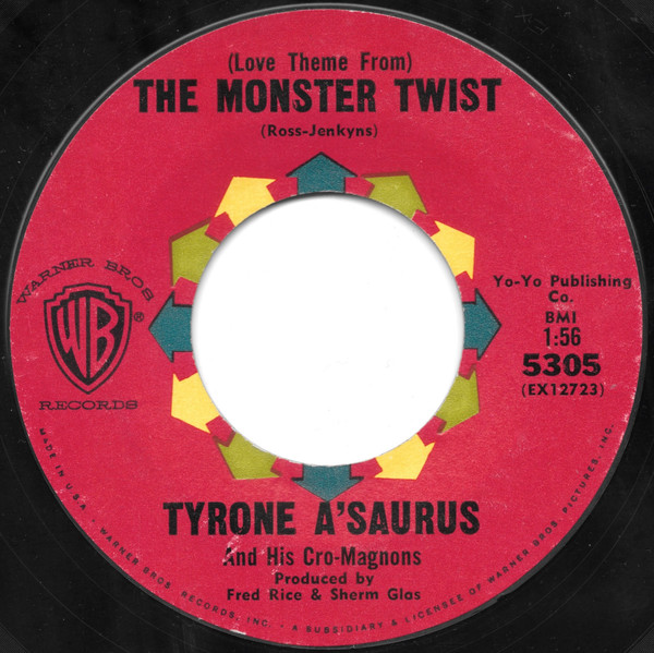 télécharger l'album Tyrone A'Saurus And His CroMagnons - The Monster Twist