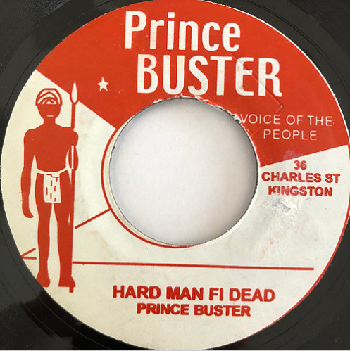 Prince Buster – Hard Man Fi Dead (Vinyl) - Discogs