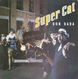 Super Cat (2) - Don Dada