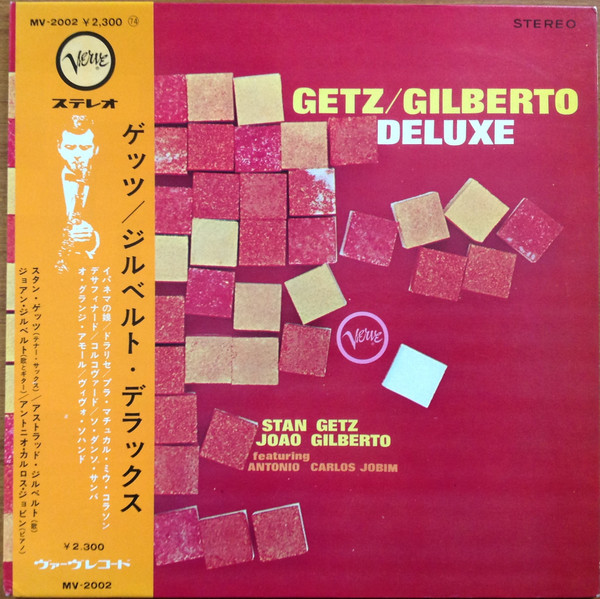 Stan Getz / Joao Gilberto Featuring Antonio Carlos Jobim – Getz 