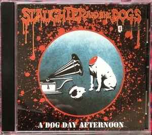 CD Slaughter And The Dogs A Dog Day Afternoon スローター ＆ ザ ドッグス