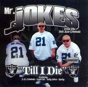 Mr. Jokes - Till I Die album cover