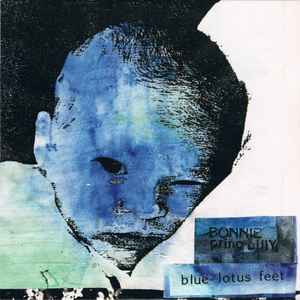 Blue Lotus Feet - Bonnie "Prince" Billy