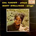 Cal Tjader, Mary Stallings – Cal Tjader-Plays Mary Stallings-Sings 