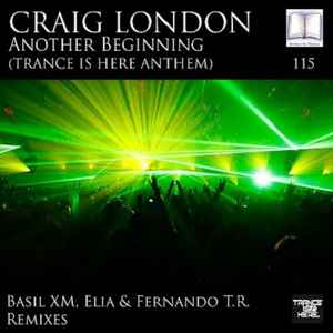 Craig London - Another Beginning (Trance Is Here Anthem) album cover