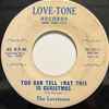 The Lovetones (4) - You Can Tell That This Is Christmas / When I Asked My Love