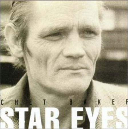 Chet Baker – Star Eyes (1990, Vinyl) - Discogs