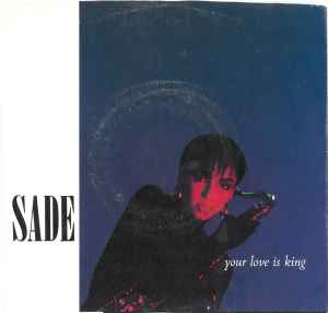 Sade - Your Love Is King (1984) : Nostalgies 60'-70'-80' : Free Download,  Borrow, and Streaming : Internet Archive
