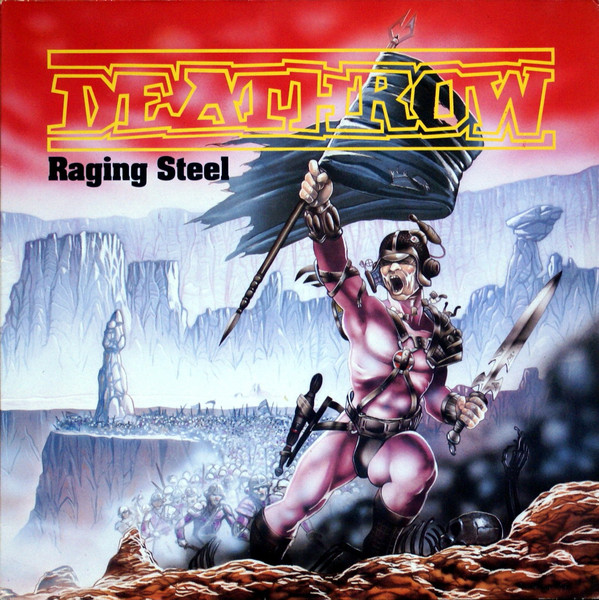 Deathrow - Raging Steel | Releases | Discogs