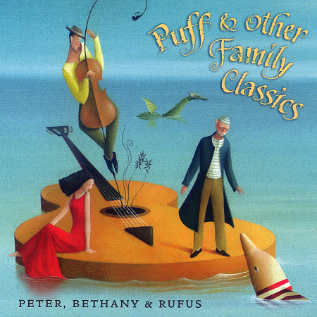 télécharger l'album Peter Yarrow, Bethany & Rufus - Puff Other Family Classics