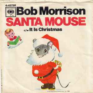 Bob Morrison - Santa Mouse / It's Christmas album cover